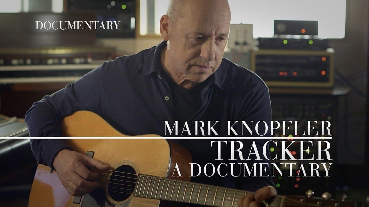 Mark Knopfler: Tracker - A Documentary backdrop