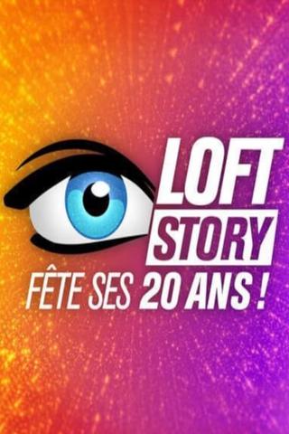 Loft Story, 20 ans après ! poster