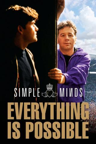 Simple Minds: Everything is Possible poster