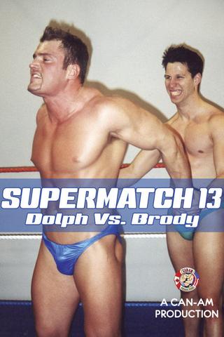 SUPERMATCH 13 poster