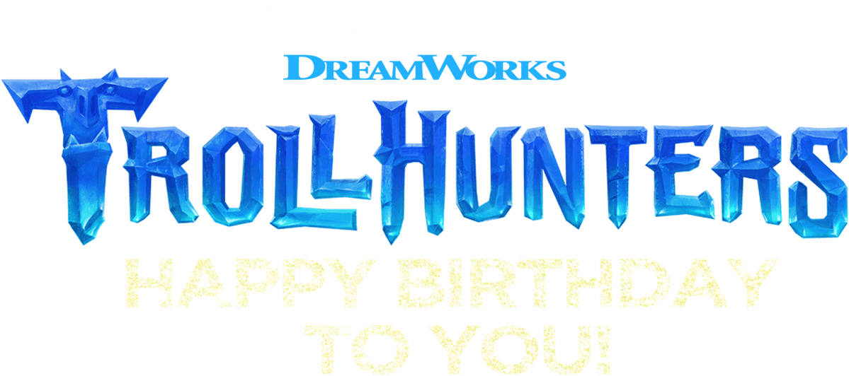 Trollhunters: Happy Birthday to You! logo