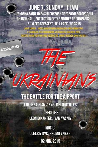The Ukrainians: Battle for Donetsk Airport poster