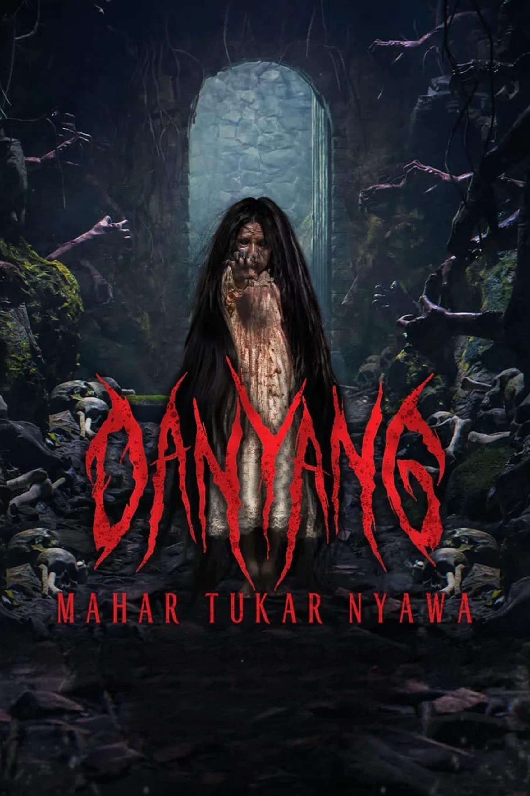 Danyang: Mahar Tukar Nyawa poster