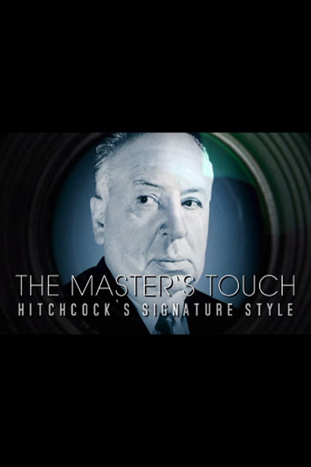The Master's Touch: Hitchcock's Signature Style poster