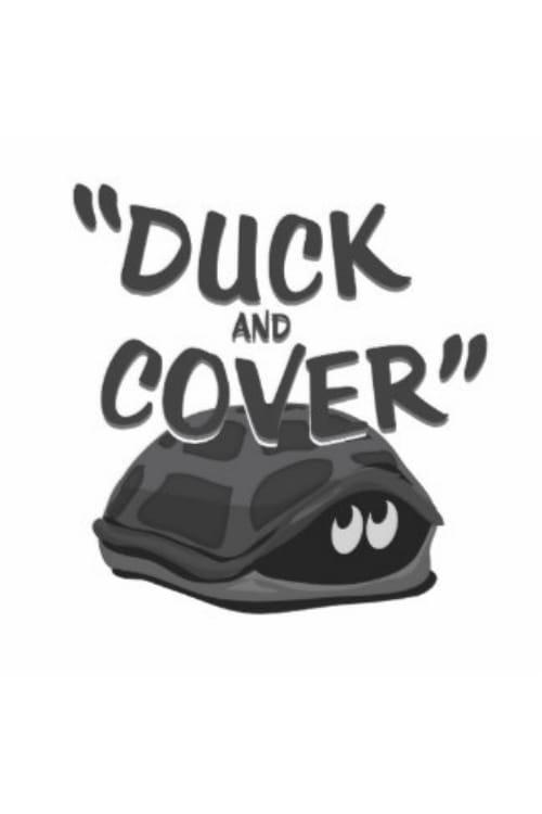 Duck and Cover poster