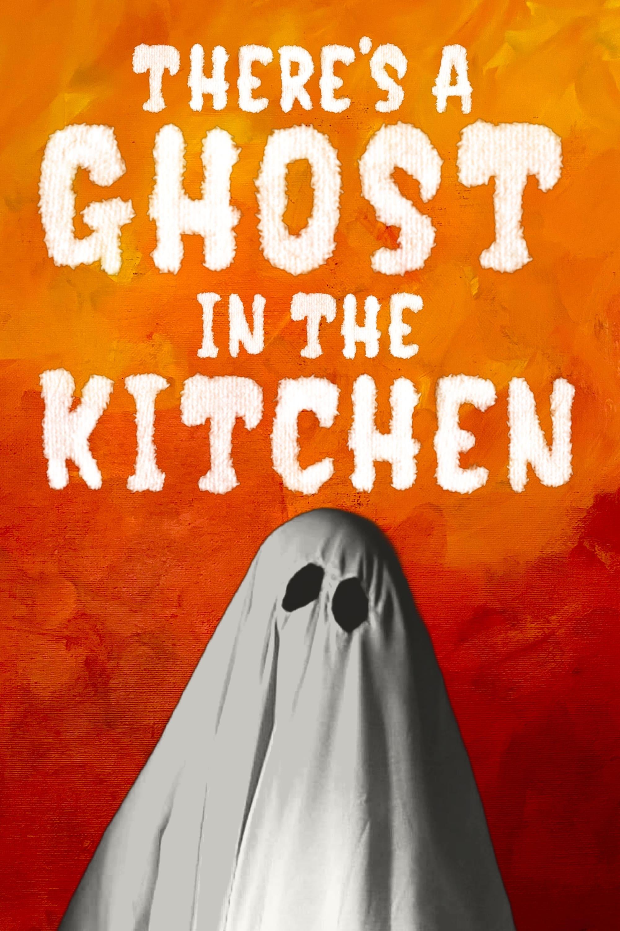 There's a Ghost in the Kitchen poster