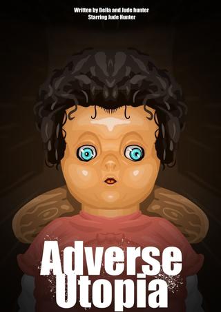 Adverse Utopia poster
