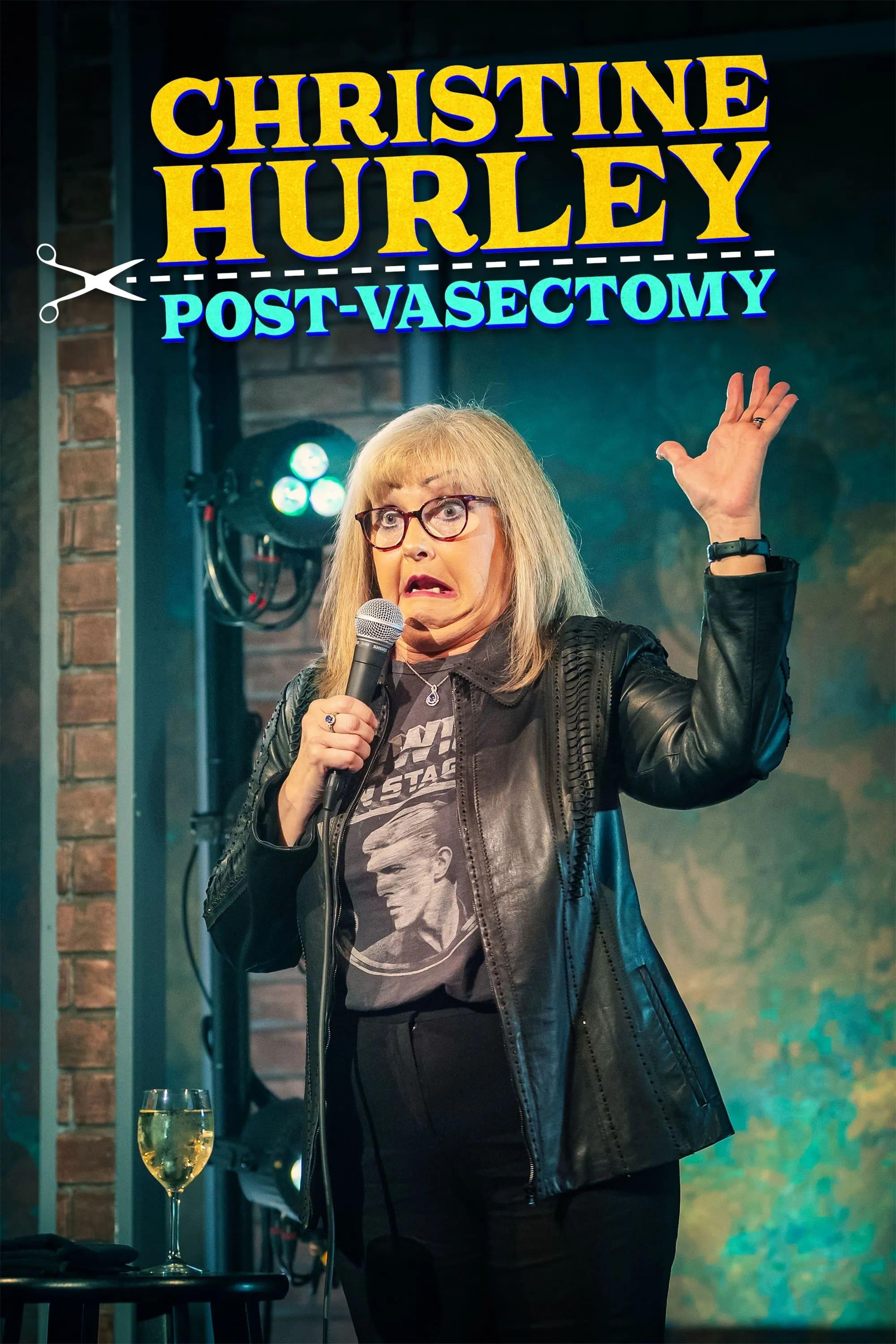 Christine Hurley: Post-Vasectomy poster