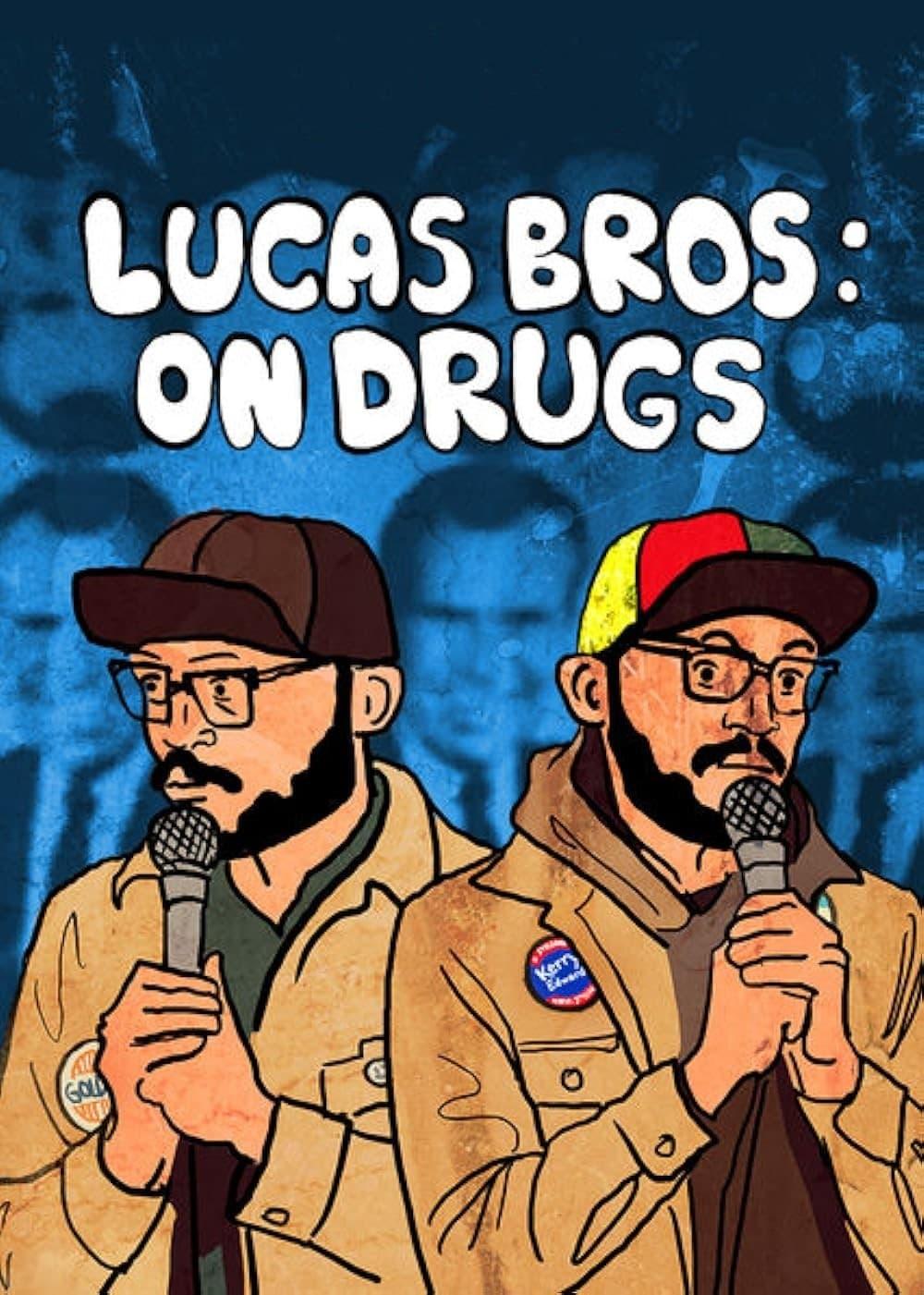 Lucas Brothers: On Drugs poster