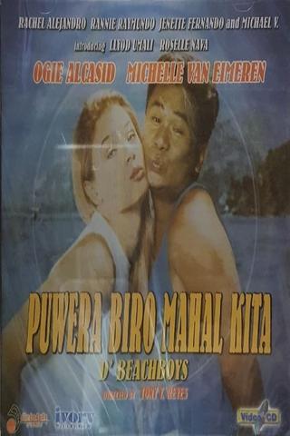 Puwera Biro Mahal Kita: D' Beachboys poster