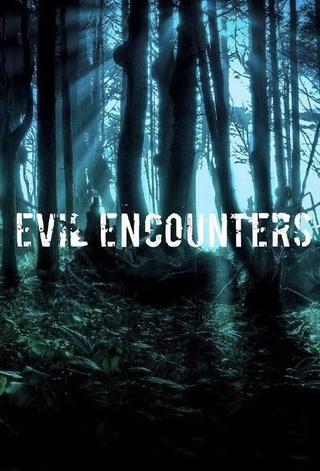 Evil Encounters poster