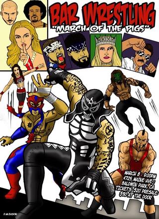 Bar Wrestling 10: March Of The Pigs poster