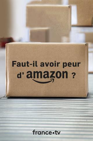 Faut-il avoir peur d'Amazon ? poster