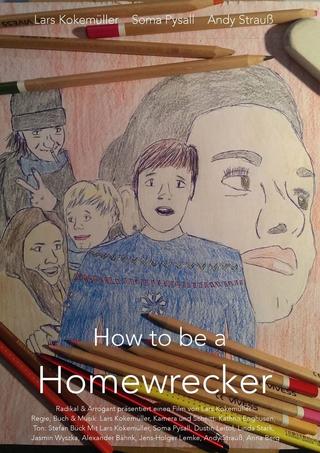 How to be a Homewrecker poster