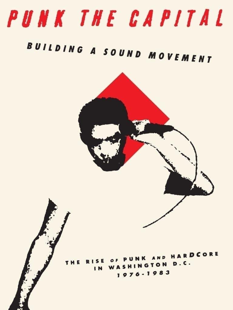 Punk the Capital: Building a Sound Movement poster