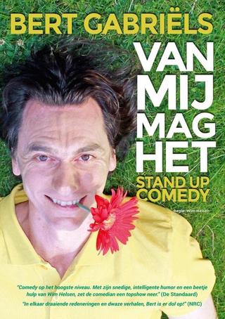 Bert Gabriels - Van mij mag het poster