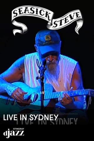 Seasick Steve : Live in Sydney poster