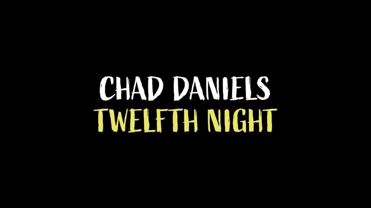 Chad Daniels: Twelfth Night backdrop