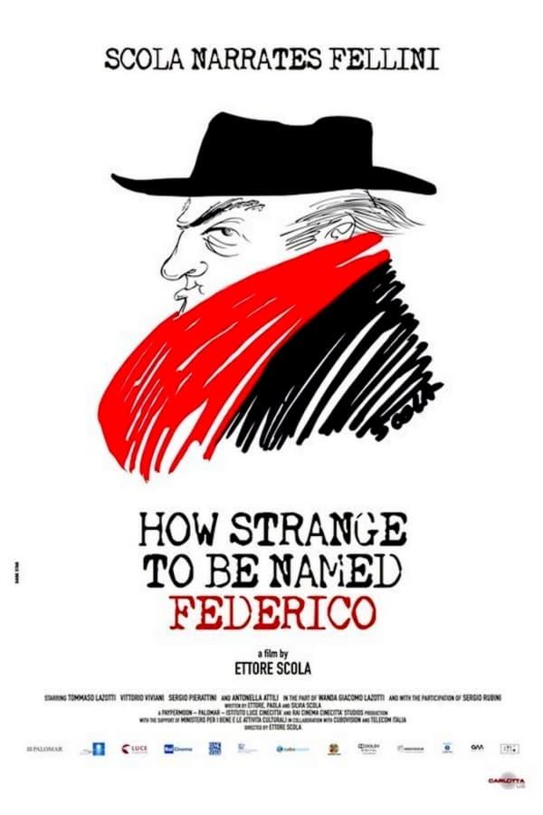 How Strange to be Named Federico poster