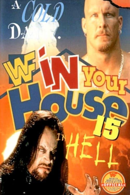 WWE In Your House 15: A Cold Day in Hell poster