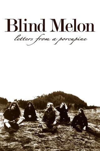 Blind Melon: Letters from a Porcupine poster