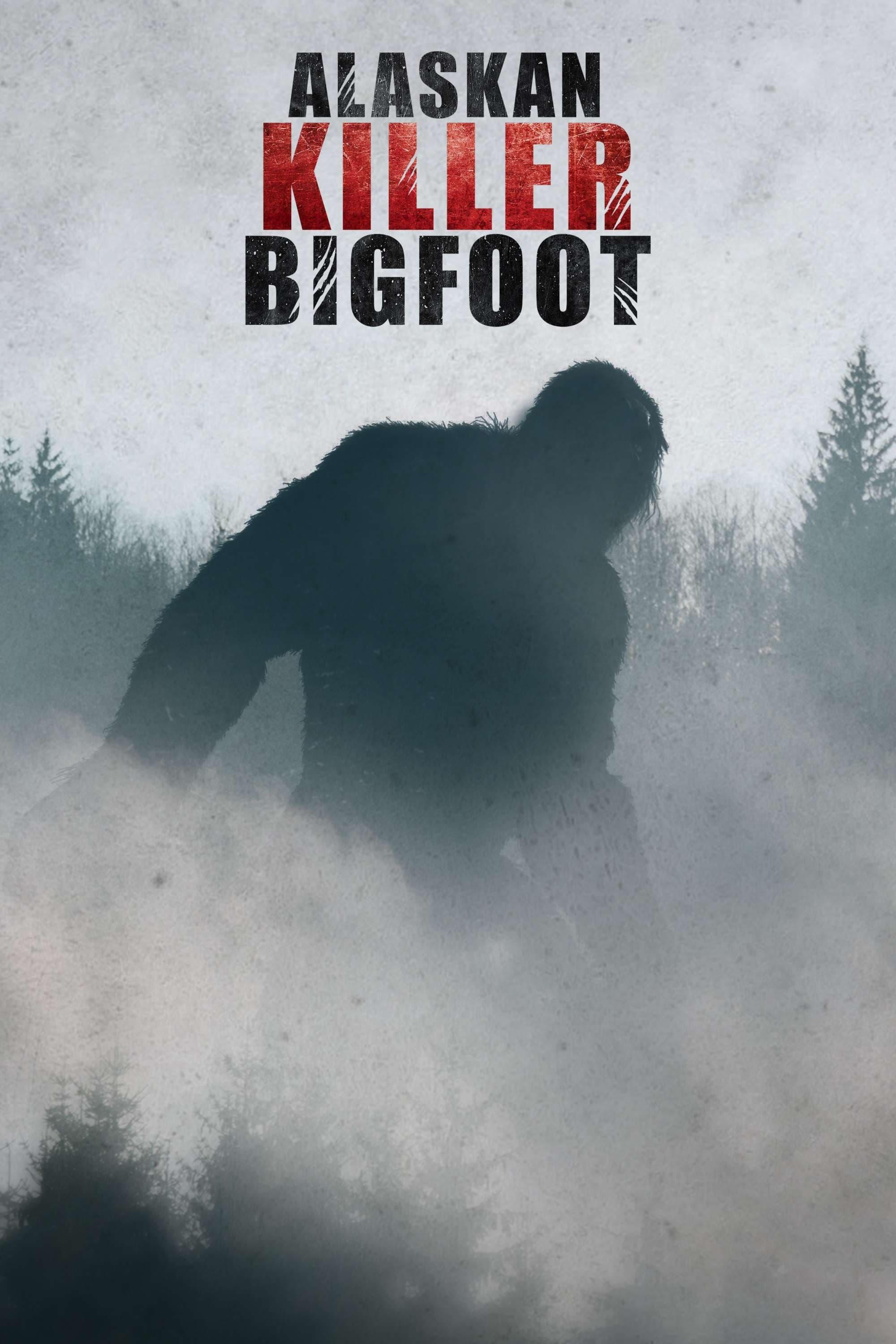 Alaskan Killer Bigfoot poster