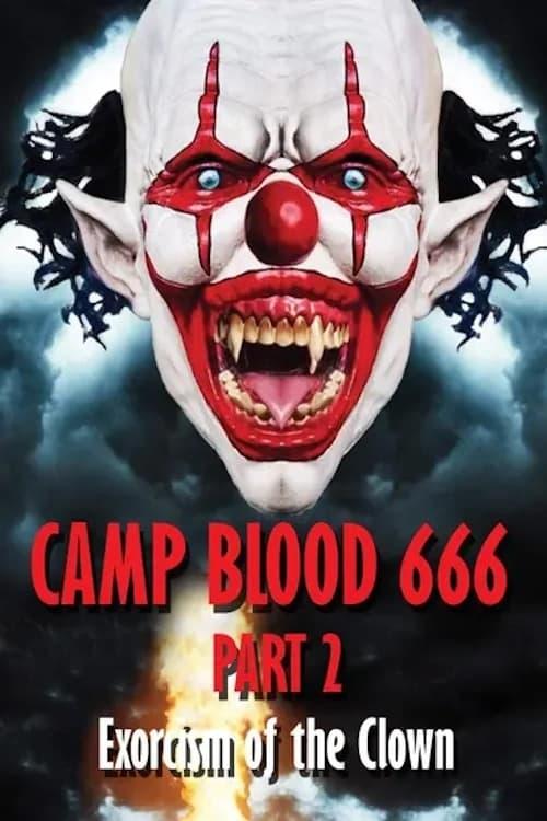 Camp Blood 666 Part 2: Exorcism of the Clown poster