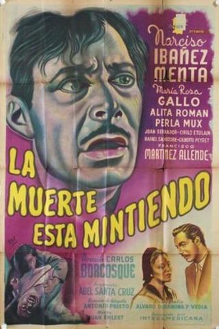 La muerte está mintiendo poster