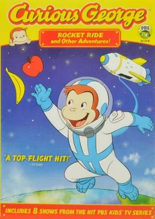 Curious George: Rocket Ride and Other Adventures poster