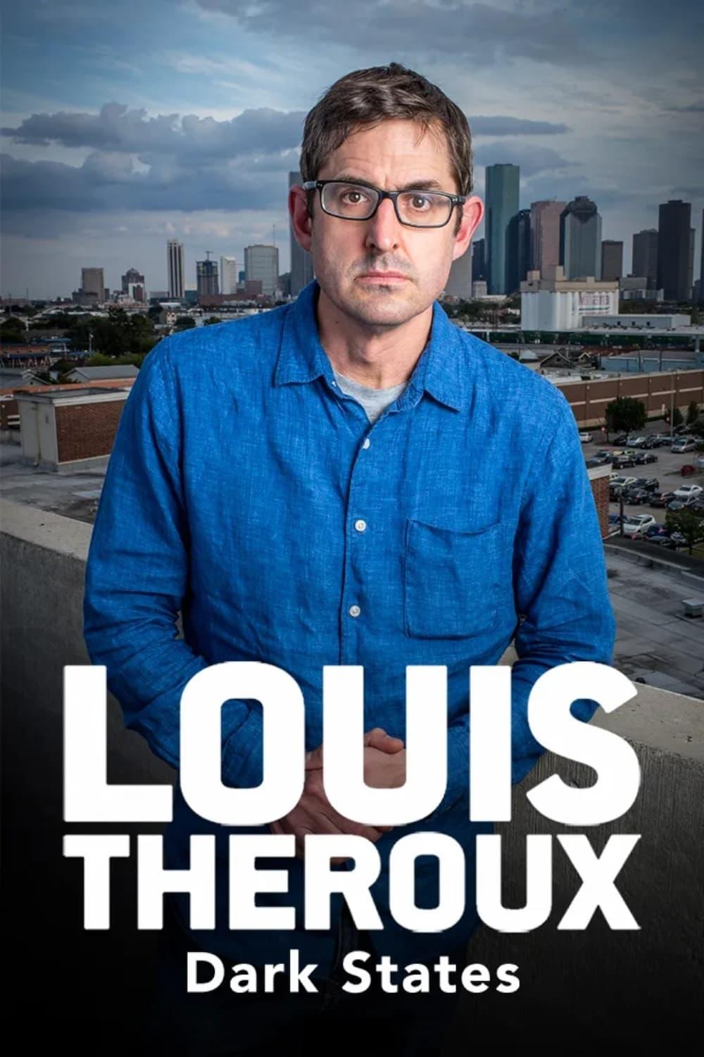 Louis Theroux: Dark States poster