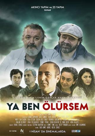 Ya Ben Ölürsem poster