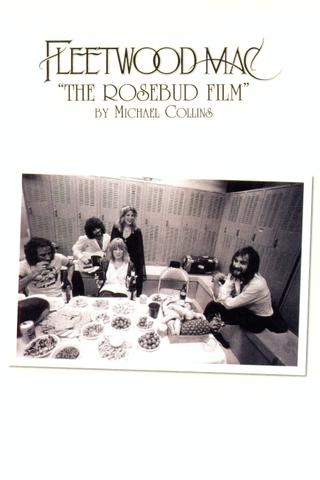 Fleetwood Mac: The Rosebud Film poster