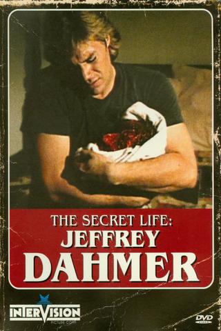 The Secret Life: Jeffrey Dahmer poster