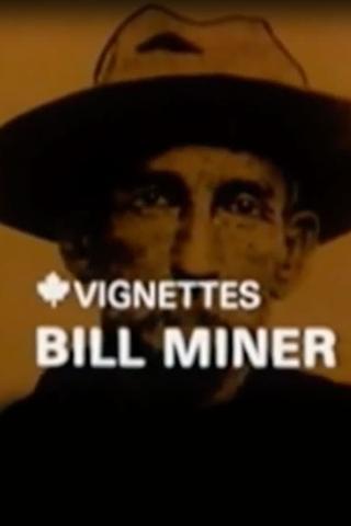 Canada Vignettes: Bill Miner poster