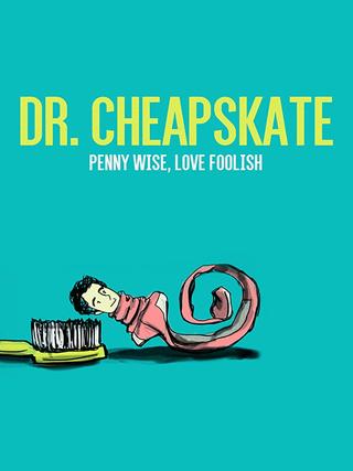 Dr. Cheapskate poster