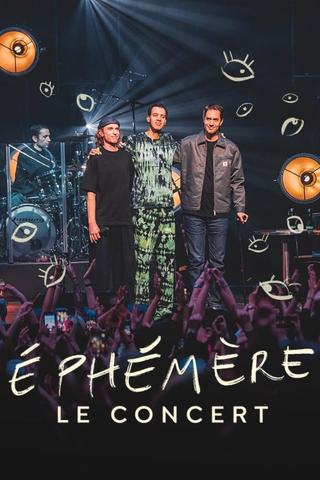 Ephémère - Le concert poster