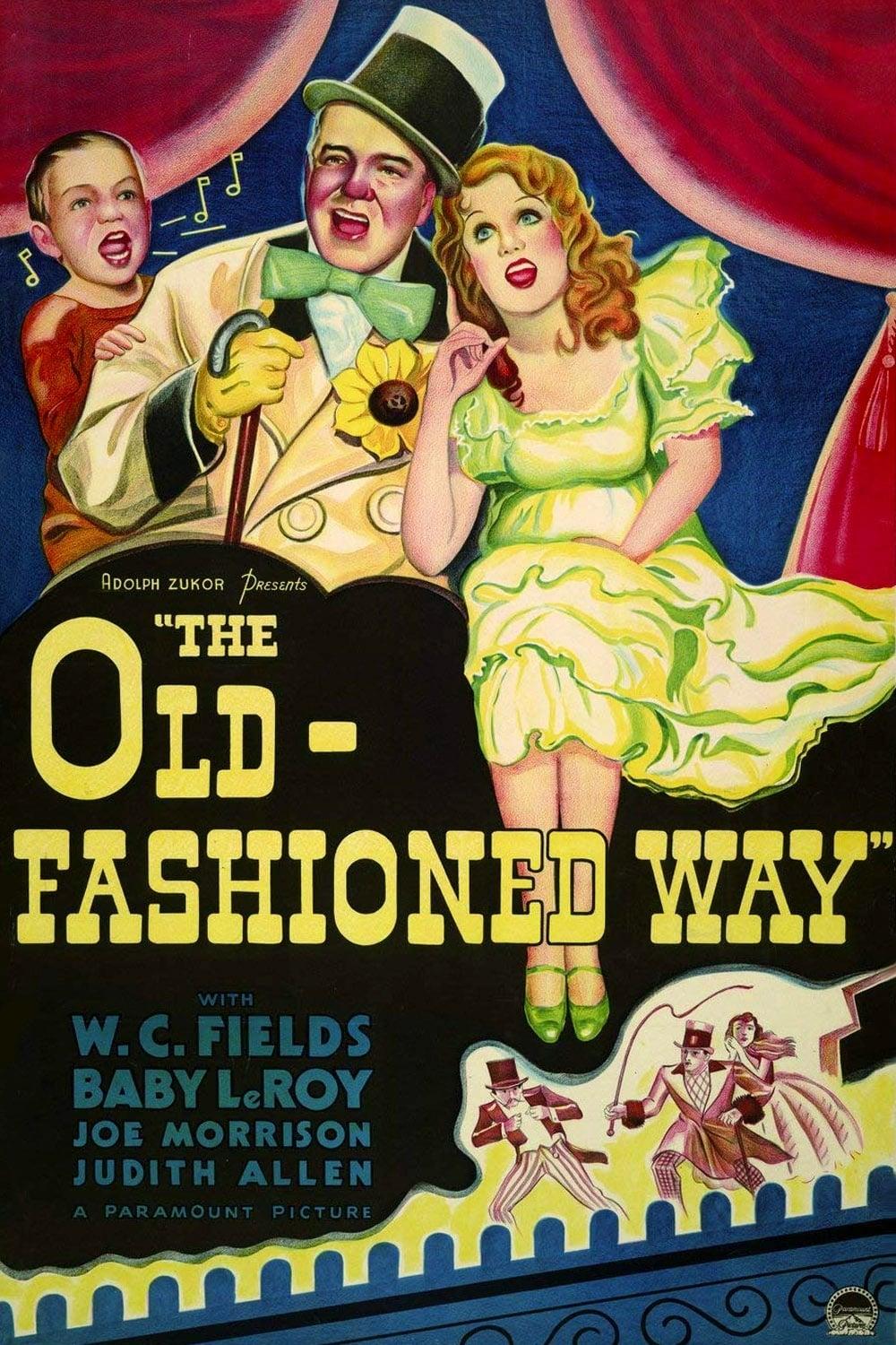 The Old-Fashioned Way poster