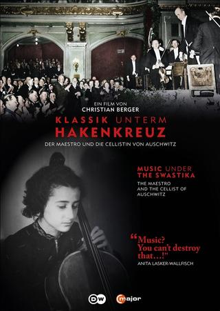 Music Under the Swastika - The Maestro and the Cellist of Auschwitz poster