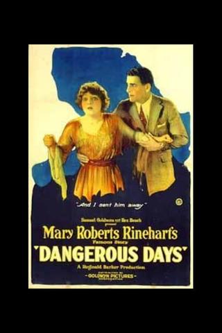 Dangerous Days poster
