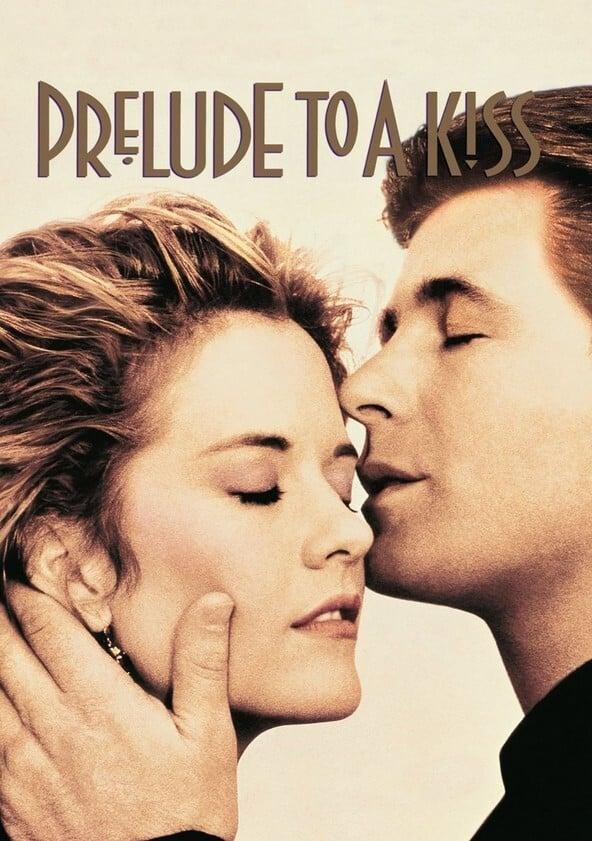 Prelude to a Kiss poster