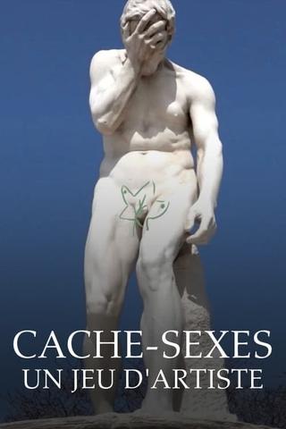 Cache-sexes - Un jeu d'artiste poster
