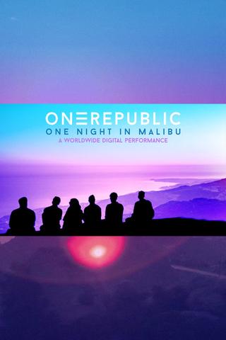 OneRepublic - "One Night in Malibu" poster