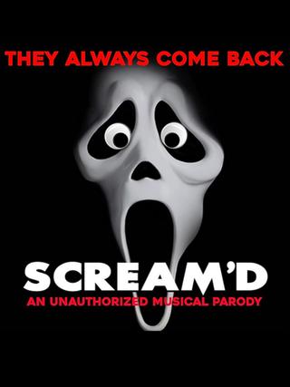 Scream'd: An Unauthorized Musical Parody poster