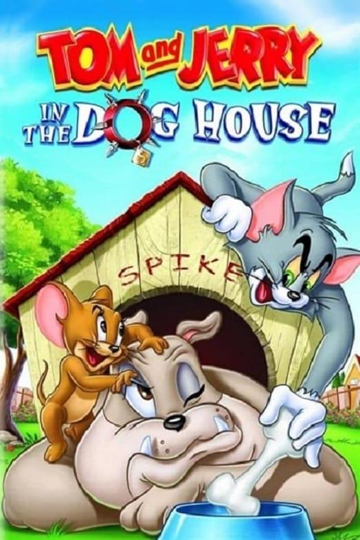 Tom and Jerry: In the Dog House poster