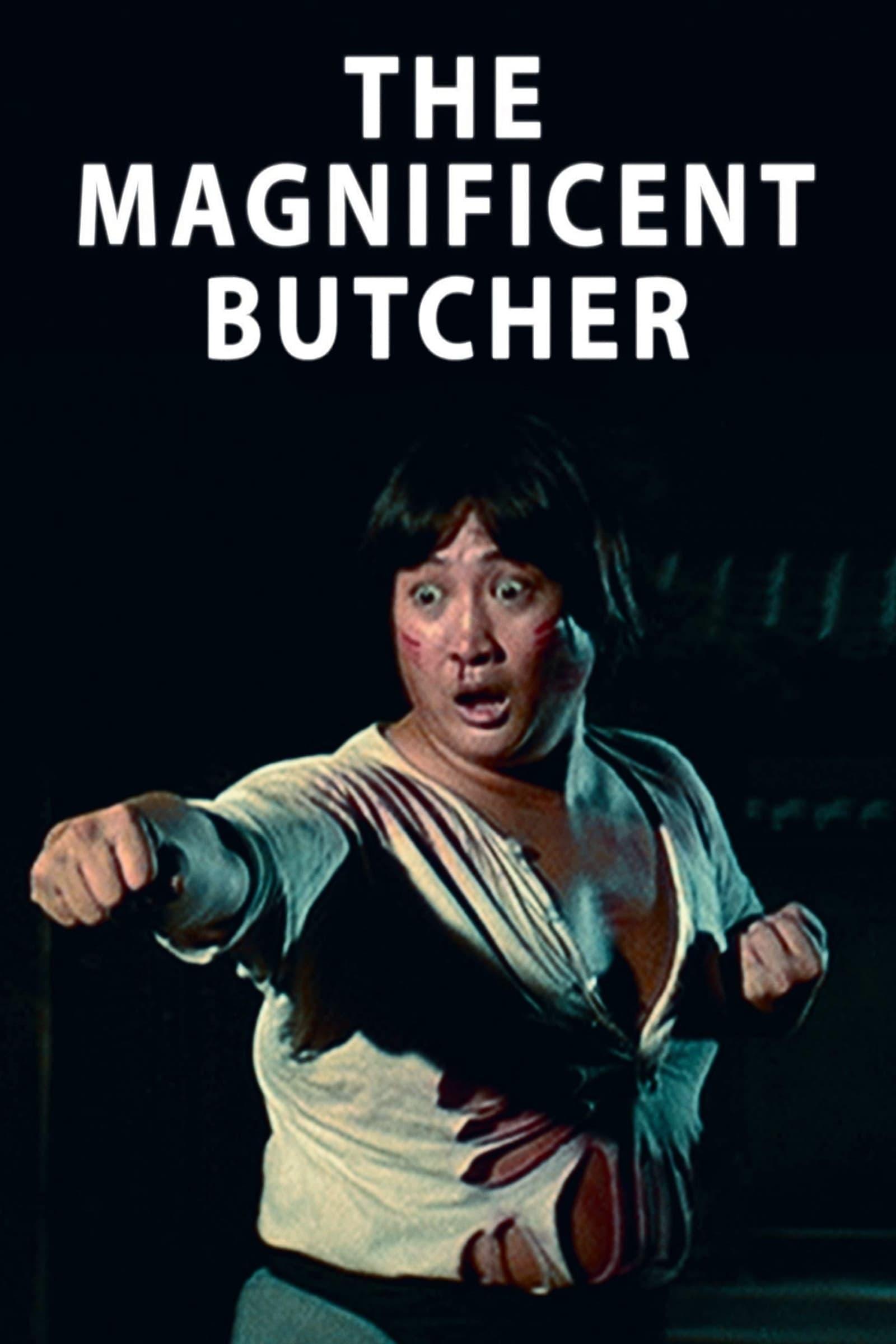 The Magnificent Butcher poster