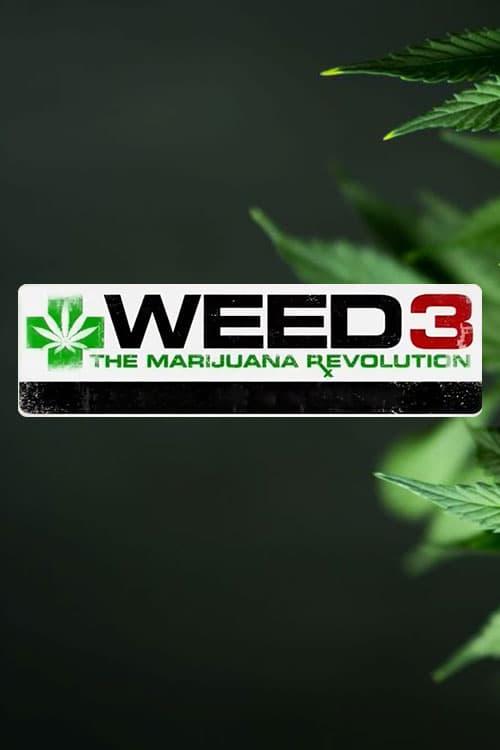 Weed 3: The Marijuana Revolution poster