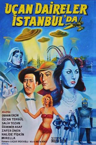 Flying Saucers Over Istanbul poster