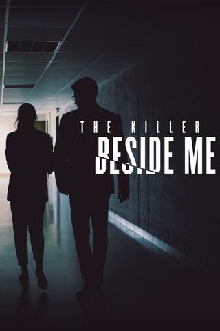 The Killer Beside Me poster