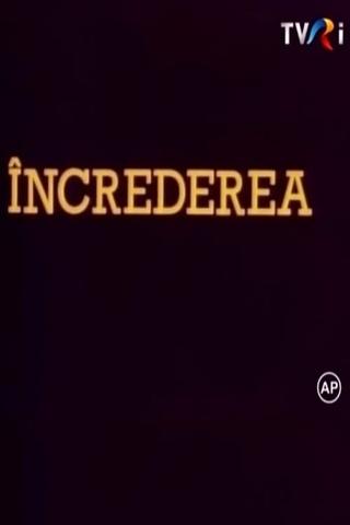 Încrederea poster