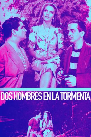 Dos hombres en la tormenta poster